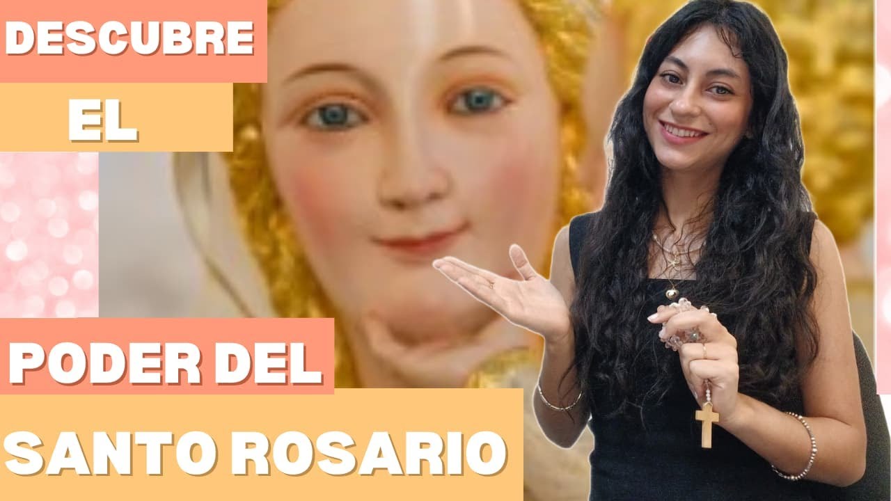 Descubre cómo el Santo Rosario puede cambiar tu vida. - YouTube