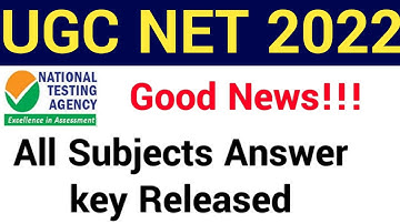 UGC NET FINAL ANSWER KEY RELEASED II UGC NET EXAM 2022 FINAL ANSWER KEY RELEASED FOR ALL SUBJECTS