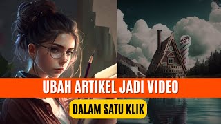 Pembuat Video Otomatis : Ubah Artikel Jadi Video Dengan Cepat Modal Copy Paste Link