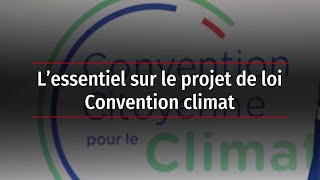 L’essentiel du projet de loi Convention climat