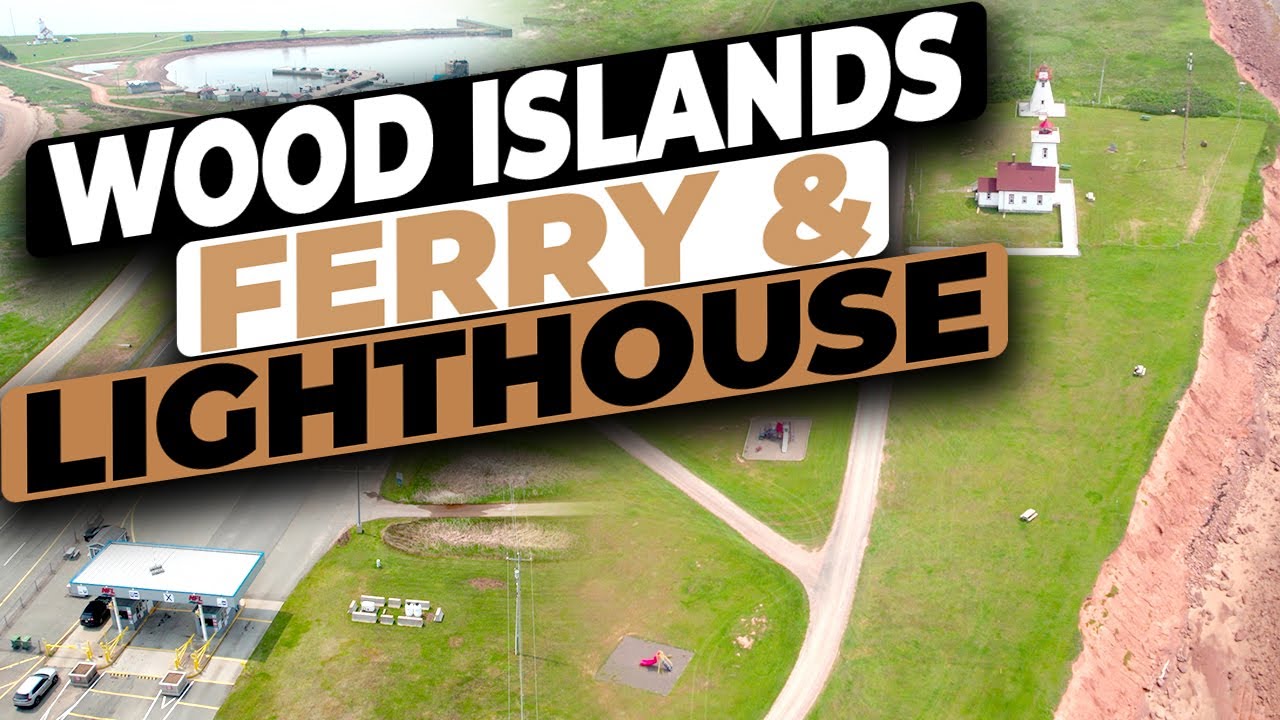 Wood Islands Ferry and Lighthouse Prince Edward Island drone tour