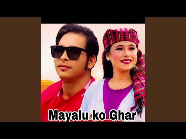 Mayalu Ko Ghar