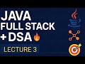 Java Full Stack Lecture 3