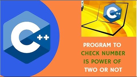 C++ program to check number is power of two or not.