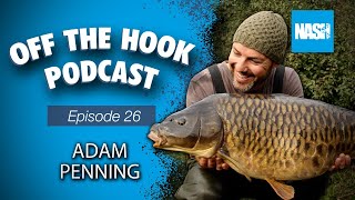 Nash Tackle Off The Hook Podcast - S2 Episode 26 - Adam Penning