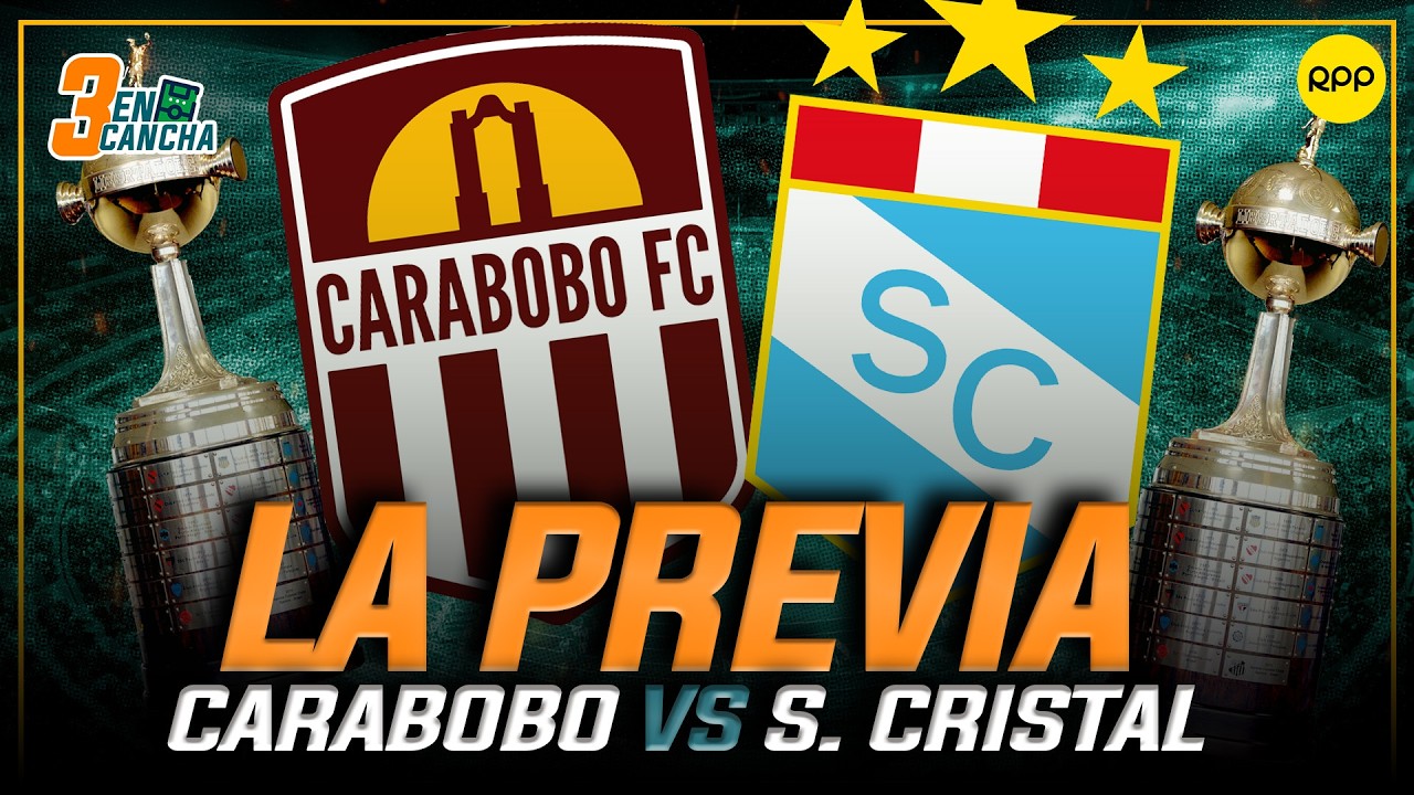 #ENVIVO | 🔴 LA PREVIA: SPORTING CRISTAL VS CARABOBO POR LA FASE 3 DE LA COPA LIBERTADORES #3ENCANCHA