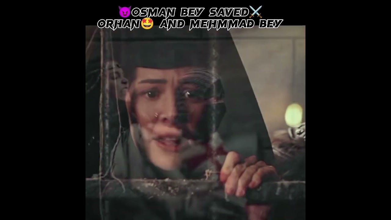 😡Osman Bey 🤩Saved Orhan❤️ & Mehmmad bey 😈|| Osman Bey😈 Angry 😡 mood Status | 