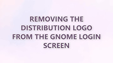 Removing the distribution logo from the GNOME login screen