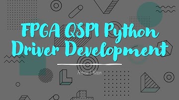 FPGA QSPI Python Driver Development