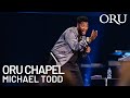 ORU Chapel 2018: “Planted and Undervalued” by Michael Todd | Oct. 26th, 2018