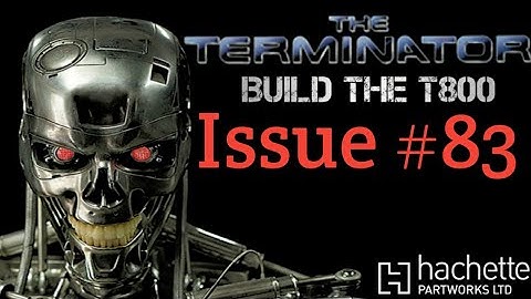 Build The Terminator - Issue 83 - Assembling the penultimate Finger