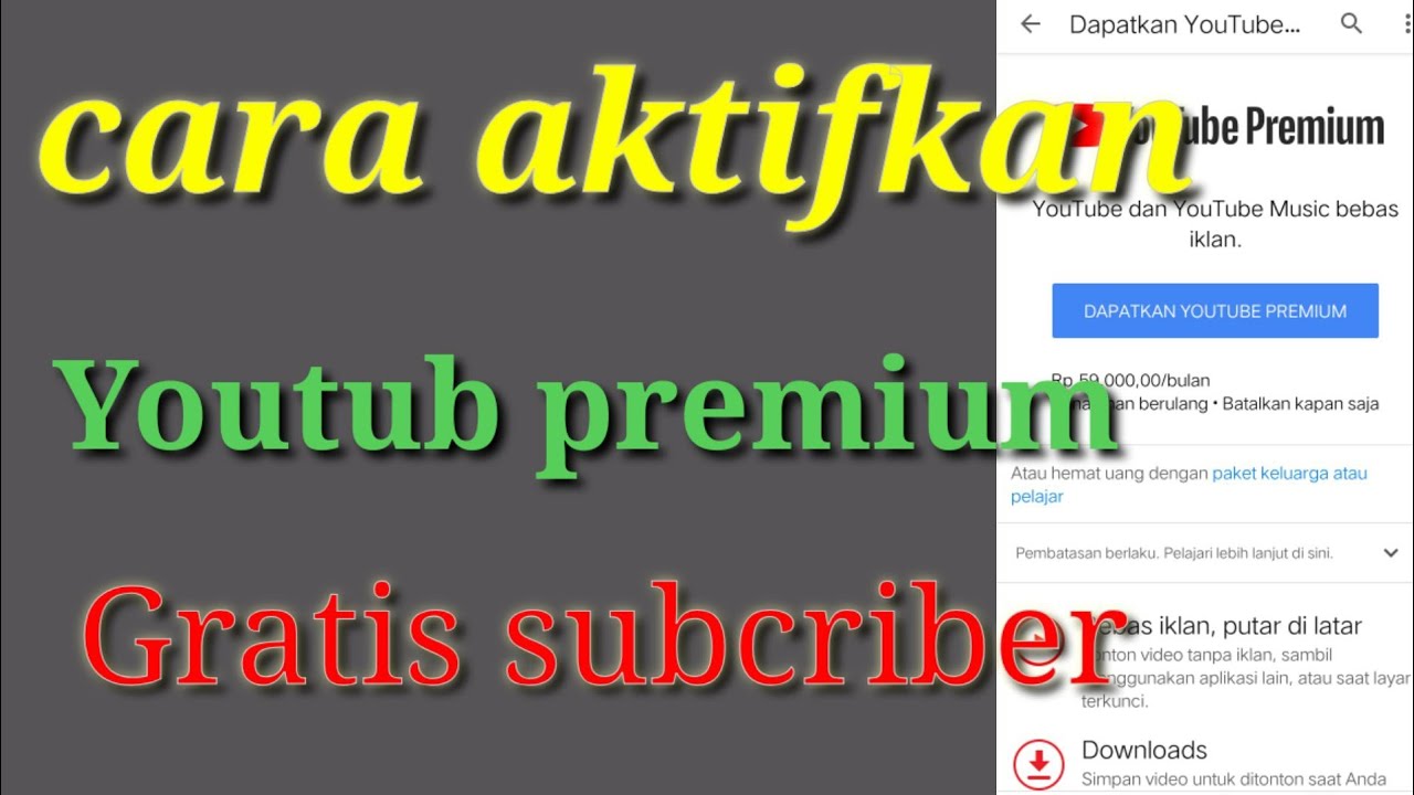cara aktifakan youtube premium 2020 YouTube