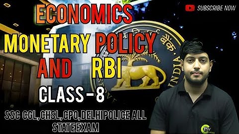 MONETARY POLICY AND RBI | PART -1 | ECONOMICS CLASS - 8 | SSC CGL, CPO | #economics #rbi #economy |