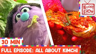 Woori Show: FULL 30 MIN EPISODE All About Kimchi, Korean Food, Culture, Language for kids and family
