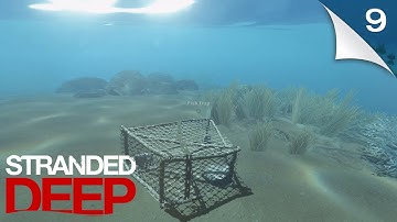 Stranded Deep | #009 | Fish Trap