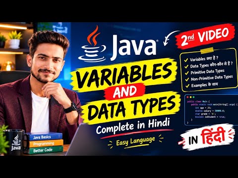 Java Variables & Data Types 🔥 | Java Programming Unit 2 | Beginner to Pro | Hindi