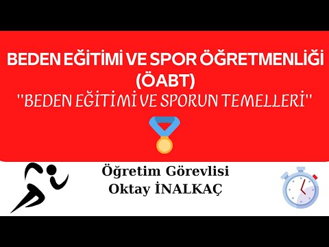 Beden Eğitimi ve Spor ÖABT, KPSS 2022 Alan Bilgisi ( Beden Eğitimi ve Sporun Temelleri)