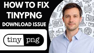 How to Fix TinyPNG Download Issue Full Guide 2026