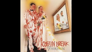 Watch Coffin Break Without A Doubt video