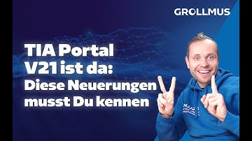 TIA Portal V21: Diese Neuerungen musst Du kennen