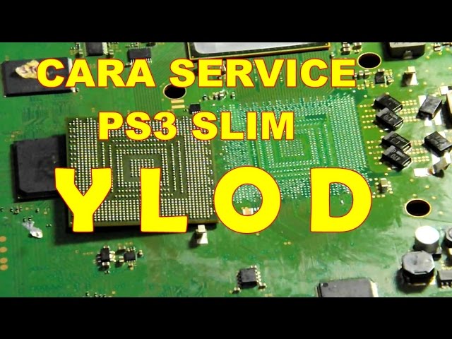SERVICE PS3 SLIM YLOD/Repair PS3 Slim YLOD #Tutor 2 - YouTube