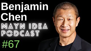 Benjamin Chen: 3x Black Belts, Corporate Entrepreneurship,  Cold Therapy | The Mayn Idea Podcast #67