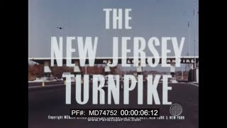 NEW JERSEY TURNPIKE SUPER HIGHWAY 1950s PROMO FILM  INTERSTATE HIGHWAY SYSTEM MD74752