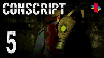 CONSCRIPT (PC) - Part 5 - Gas Mask of Guilt (Soldier / Blind / No Commentary)