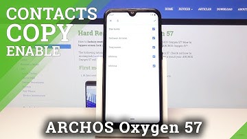 How to Copy Contacts in Archos Oxygen 57 - Transfer Contacts