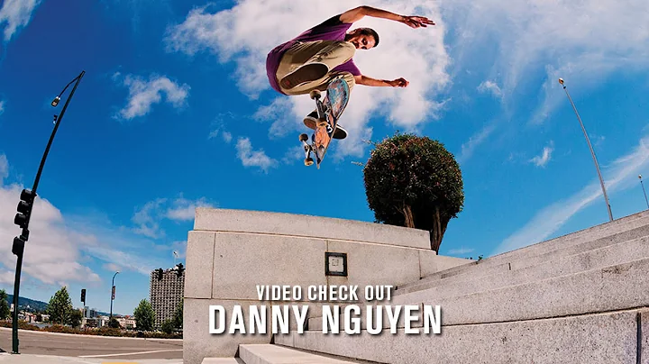Video Check Out: Danny Nguyen | TransWorld SKATEbo...