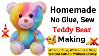 Easy Teddy Bear Making/Without Glue,Hot Glue,Cotton,Sewing/Teddy Bear/How To Make Teddy Bear At Home