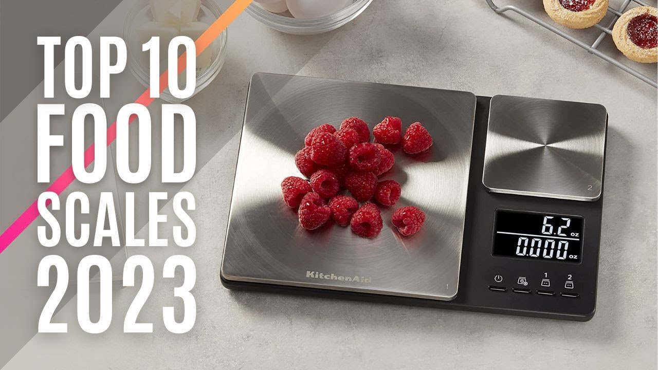 10 Best Digital Kitchen Scales of 2024 - Reviewed