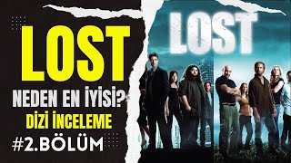 LOST NEDEN ÇOK İYİ BİR DİZİYDİ? | GELEN ELEŞTİRİLER VE FİNAL SAHNESİ | 2.BÖLÜM