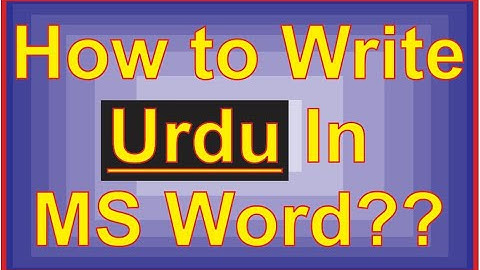 How to write Urdu in Ms word ? (Urdu/Hindi)  || ایم ایس ورڈ میں اردو کیسے لکھیں۔ || Learn MS Word