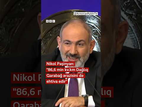 Paşinyan: “Qarabağ da daxil, Azərbaycanın ərazi bütövlüyünü tanımağa hazırıq”