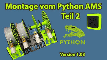 Assembly Python AMS version 1.03 for Bambu Lab - Part 2