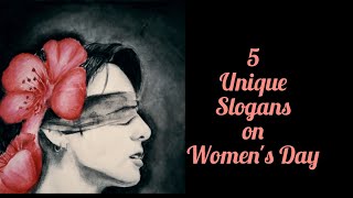 Women's Day Quotes in English || International Women's Day || Unique Slogans on Women's Day