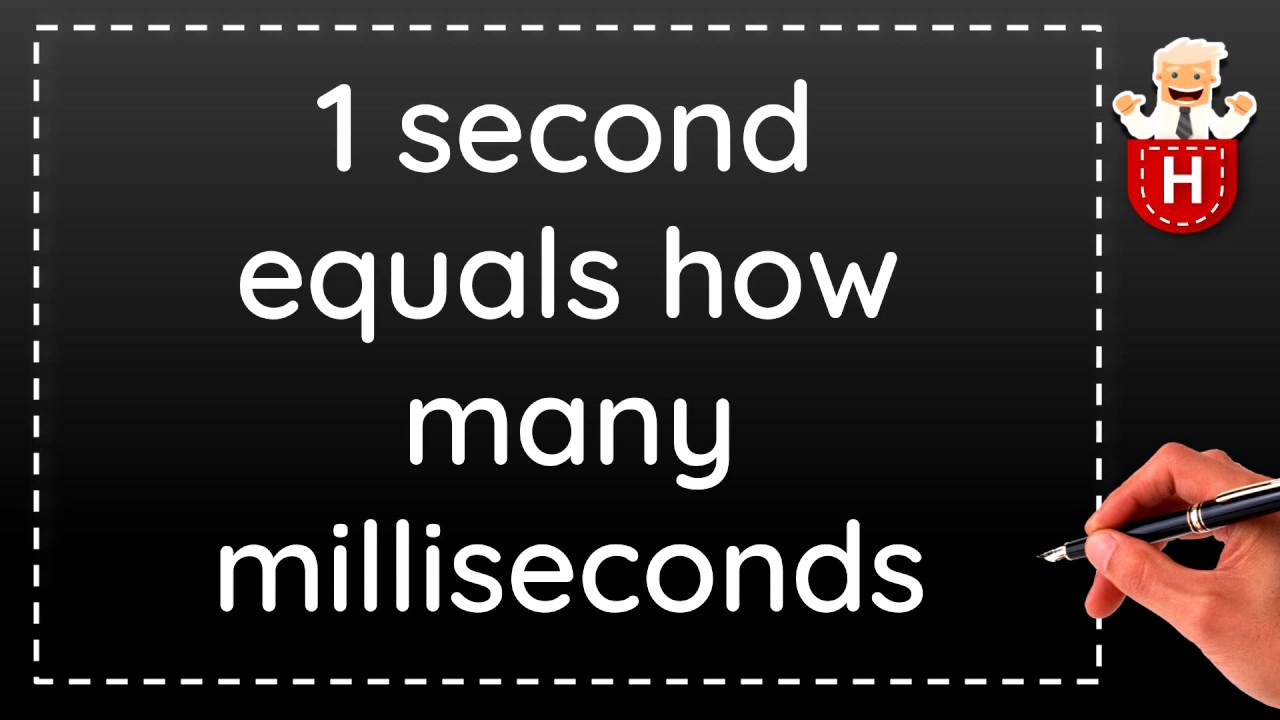 1 Second Equals How Many Milliseconds