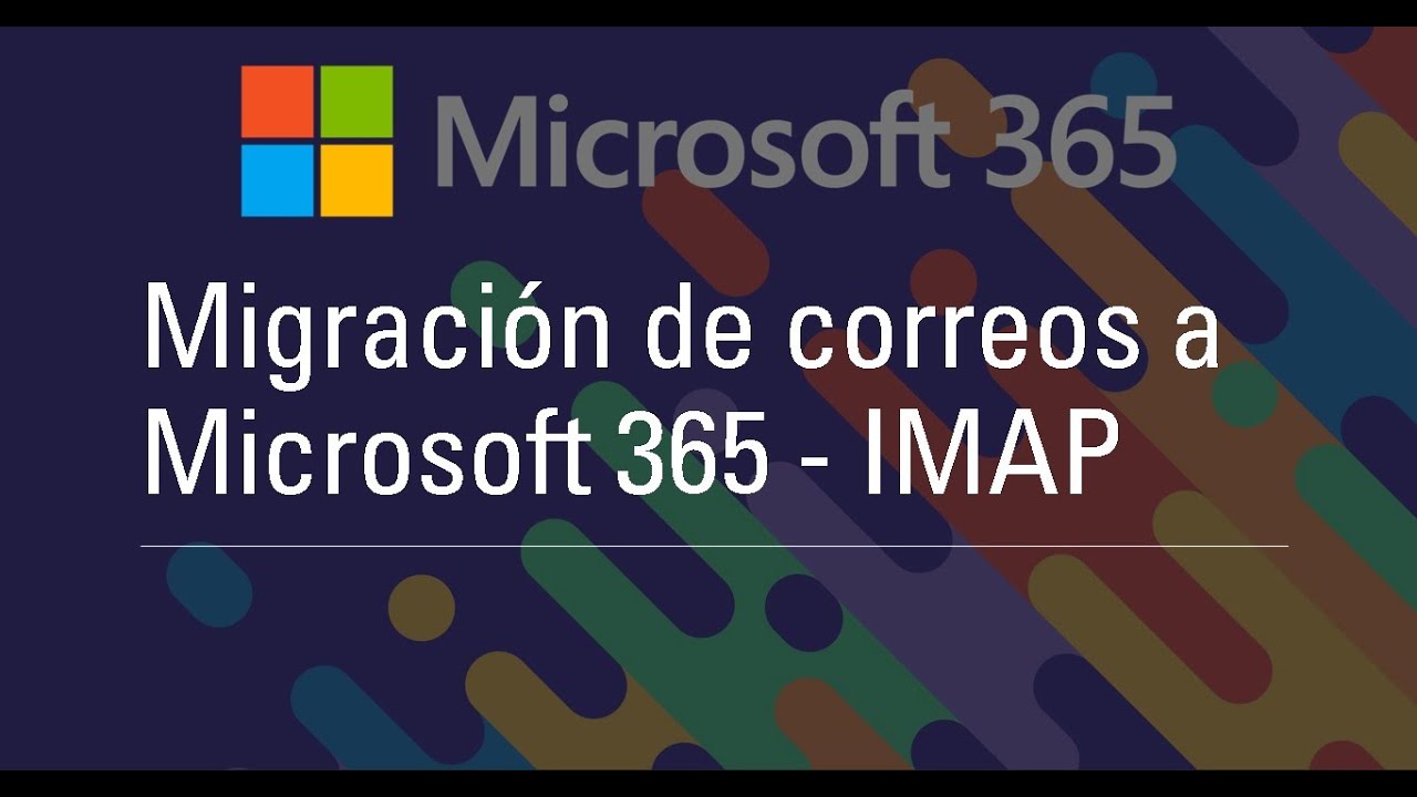 Migración de correos a Microsoft 365 con IMAP en Español - YouTube