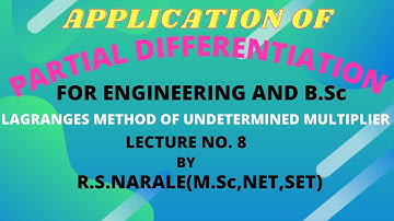 APPLICATION OF PARTIAL DERIVATIVES : LAGRANGE