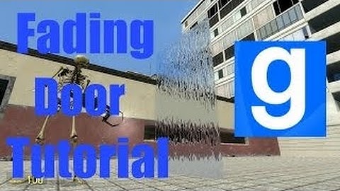 Fading Door/Keypad Tutorial - Garry