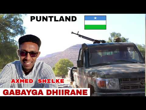CIIDAMADA PUNTLAND IYO GABAY KU WAJAHAN DAGAALKA AY KULA JIRAAN SHISHEEYAHA