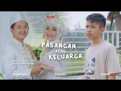 Diwan Film Pendek - Pasangan Atau Keluarga