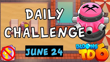 Bloons TD 6 Daily Challenge | Lotian Resort | No Hero No MK No Powers | June 24 2023