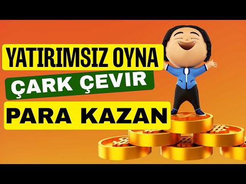 YATIRIMSIZ OYUN OYNA PARA KAZAN -  ÇARK ÇEVİR KAZAN #internettenparakazan #yatırımsızparakazanma