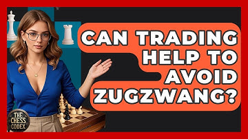 Can Trading Help To Avoid Zugzwang? - The Chess Codex