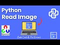 How to Read Images Using OpenCV in Python 🖥️ Fix Common Errors