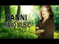 The Best Of YANNI - YANNI Greatest Hits Full Album 2022 - Yanni Piano Playlist