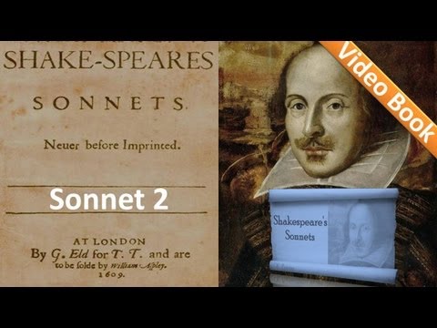 Sonnet 002 by William Shakespeare