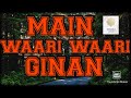 Main waari waari ginan by ismaili momin